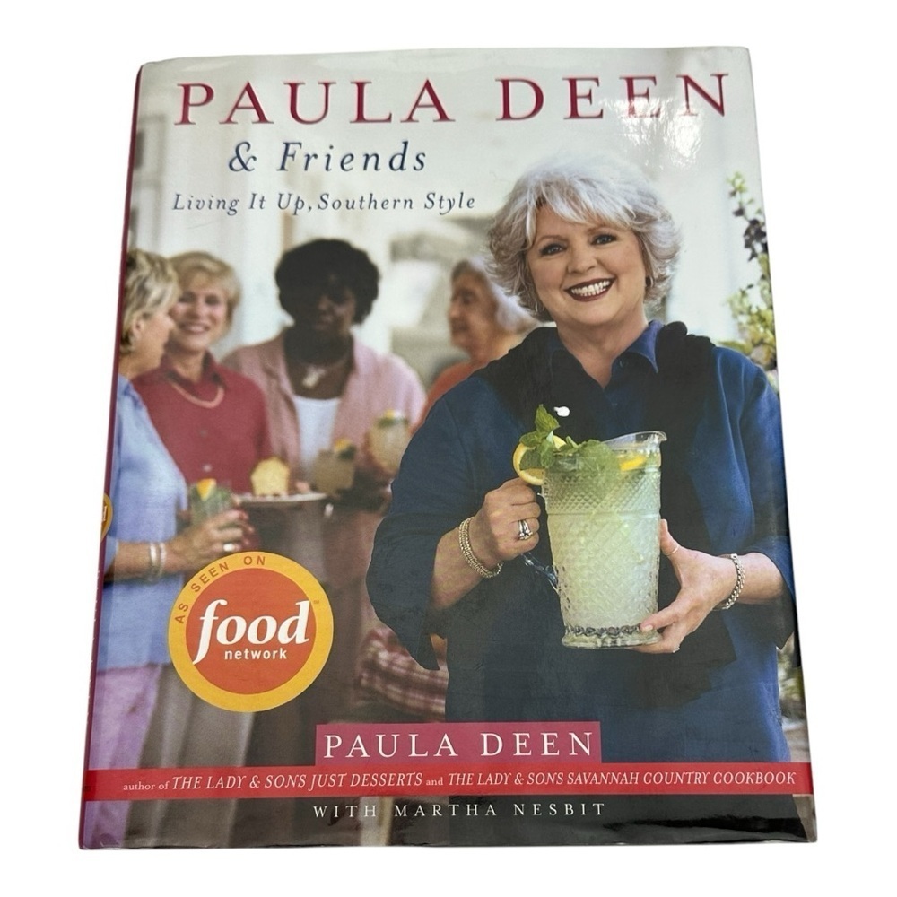 Paula Deen & Friends Living It Up, Southern Style Paula Deen Hardcover